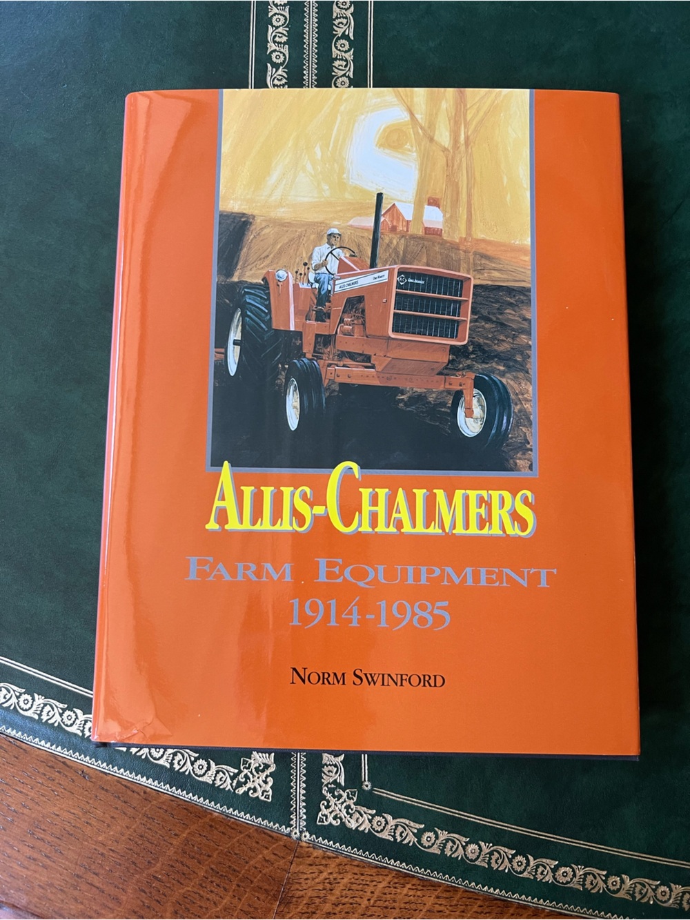 Collectible Hardcover Book Allis-Chalmers Farm Equipment by Norm Swinford